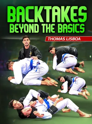 Back Takes Beyond The Basics by Thomas Lisboa